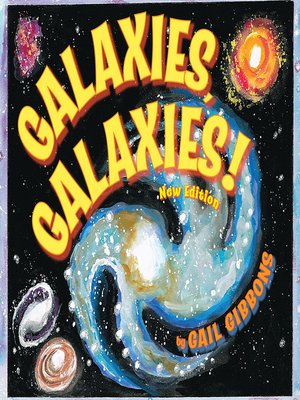 cover image of Galaxies, Galaxies! (New & Updated Edition)